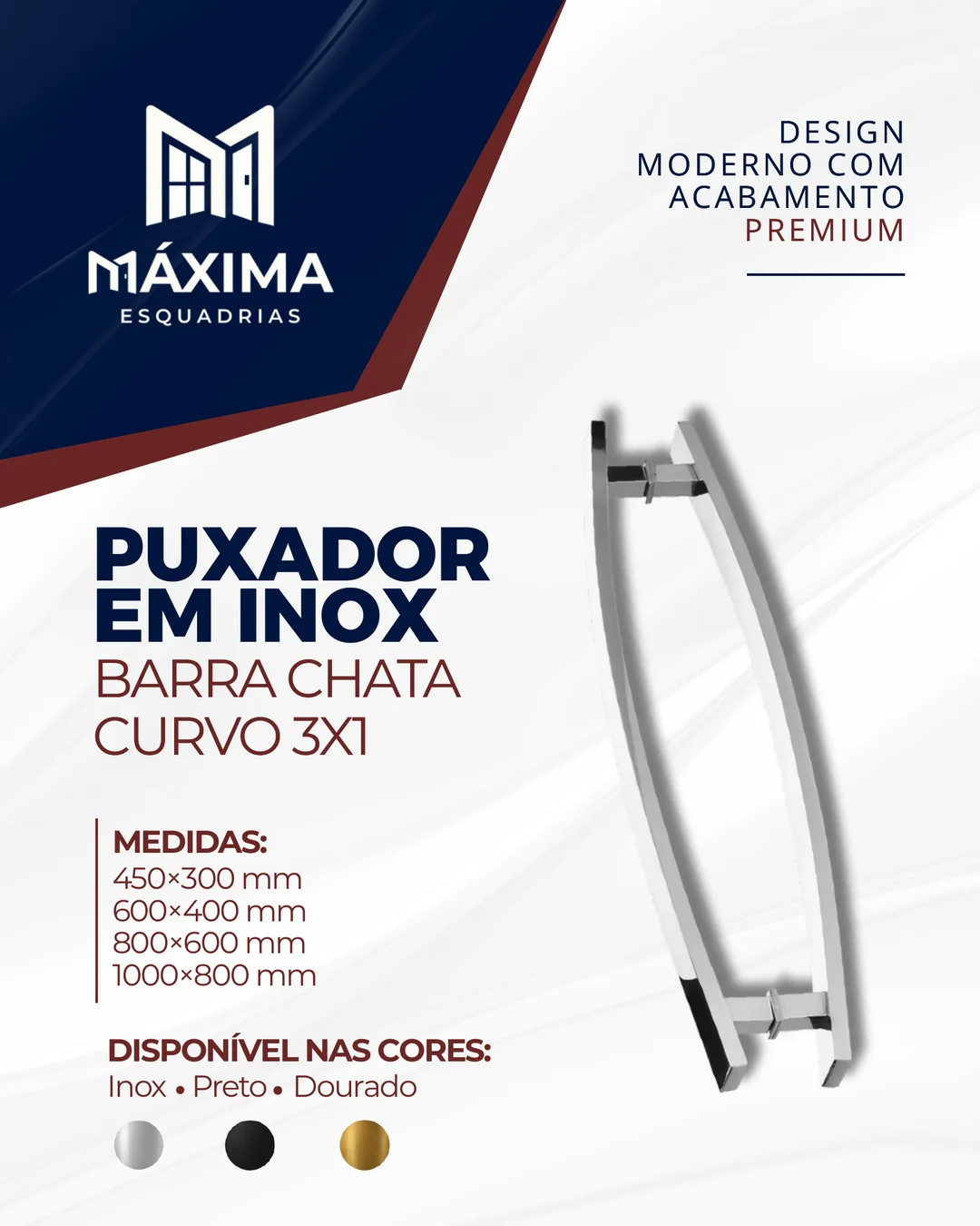 Puxador em inox de barra chata curvada 3x1, com dois pontos de fixação, sobre fundo claro com a marca Máxima