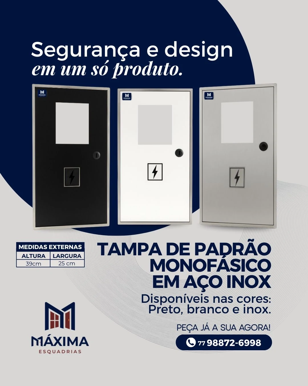 Três tampas de padrão monofásico em aço inox, nas cores preta, branca e inox, com visor e fechadura